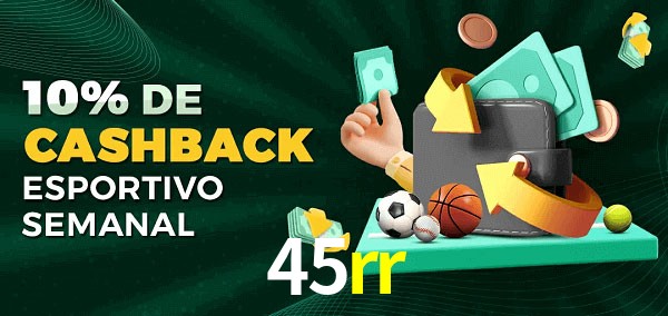10% de bônus de cashback na 45rr